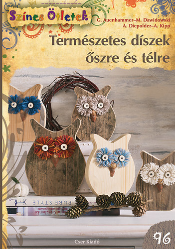 Természetes díszek őszre és télre