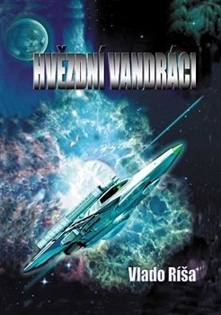 Kniha Hvězdní vandráci - Vlado Ríša