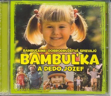 Bambuľka a dedo Jozef CD