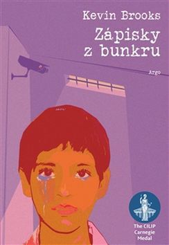 Kniha Zápisky z bunkru - Kevin Brooks