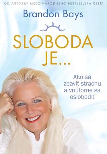Kniha Sloboda je...