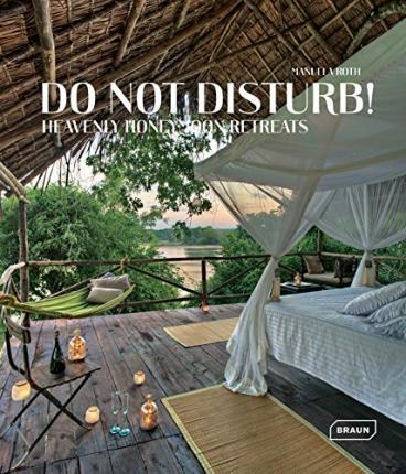 Do not disturb - Heavenly Honeymoon Retreats