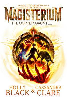 Magisterium - The Copper Gauntlet
