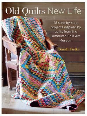 Old Quilts , New Life