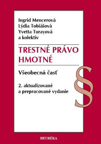 Trestné právo hmotné - Všeobecná časť, 2. vyd.