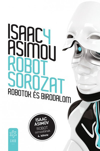 Kniha Robotok és birodalom - Robot sorozat 4 - Isaac Asimov