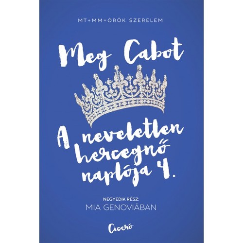 Kniha A neveletlen hercegnő naplója 4.- Mia Genoviában - Meg Cabot