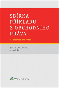 Sbírka příkladů z obchodního práva, 4.vyd.