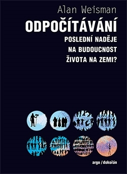 Odpočítávání - Alan Weisman,Kateřina Kolářová