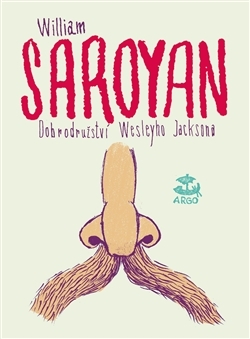 Kniha Dobrodružství Wesleyho Jacksona - Saroyan William
