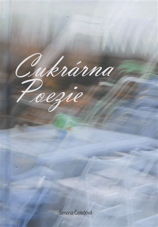 Kniha Cukrárna Poezie - Simona Čeledová