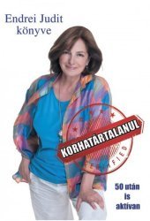 Korhatártalanul - 50 után is aktívan