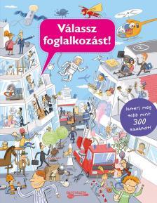 Válassz foglalkozást! - Silvie Sanža