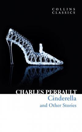 Cinderella And Other Stories