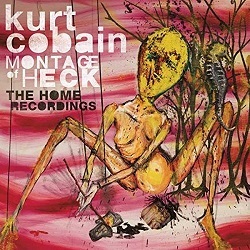 Cobain Kurt - Montage Of Heck The Home Recordings CD