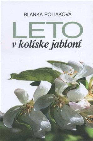 Kniha Leto v kolíske jabloní - Blanka Poliaková