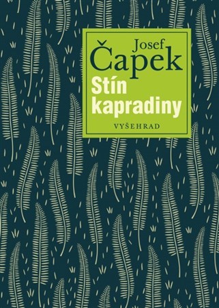 Stín kapradiny - Josef Čapek