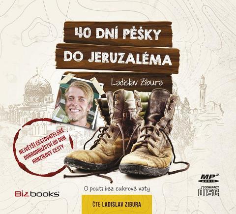 Kniha BizBooks 40 dní pěšky do Jeruzaléma - audiokniha