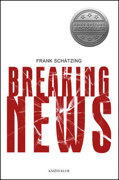 Kniha Breaking News - Frank Schätzing
