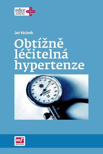 Kniha Obtížně léčitelná hypertenze - Jan Václavík