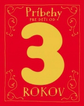 Kniha Príbehy pre deti od 3 rokov
