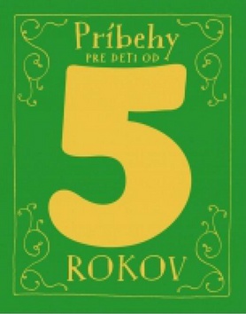 Kniha Príbehy pre deti od 5 rokov