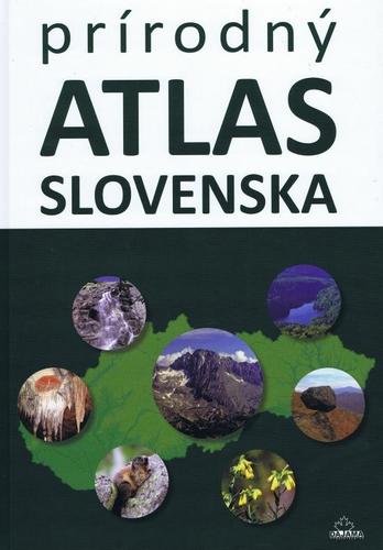 Kniha Prírodný atlas Slovenska (2. vyd.) - Kliment Ondrejka,Daniel Kollár