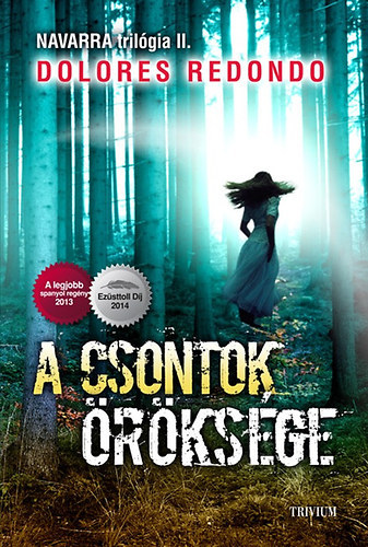 A csontok öröksége - Navarra trilógia II. - Dolores Redondová
