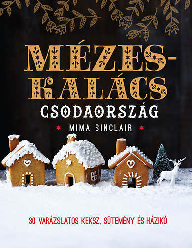 Kniha Mézeskalács csodaország - Mima Sinclairová