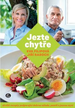 Kniha Jezte chytře - Skvělé recepty podporující dobrou náladu, paměť a jasnou mysl