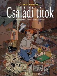 Kniha Családi titok - Képregény - Eric Heuvel