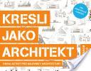 Kresli jako architekt