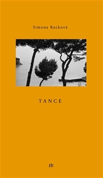 Kniha Tance - Simona Martínková-Racková