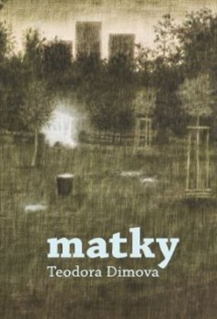 Kniha Matky - Teodora Dimova