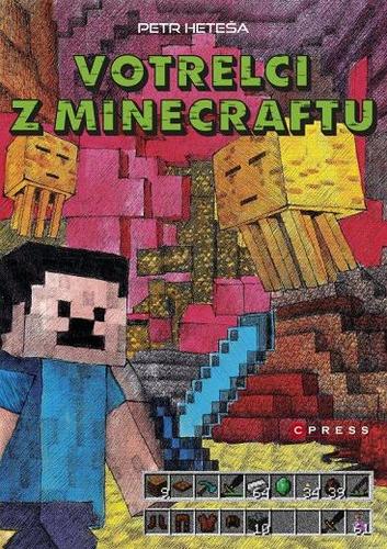 Kniha Votrelci z Minecraftu - Petr Heteša