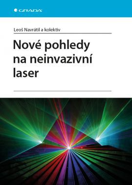 Kniha Nové pohledy na neinvazivní laser