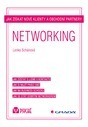 Kniha Networking - Jak získat nové klienty a obchodní partnery