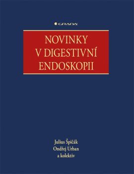 Novinky v digestivní endoskopii - Kolektív autorov