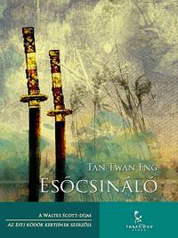 Kniha Esőcsináló - Tan Twan Eng