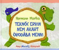 Teknőc Ervin nem akart óvodába menni