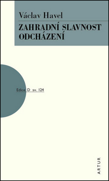 Kniha Zahradní slavnost, Odcházení - Havel Václav