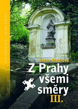 Kniha Z Prahy všemi směry III.
