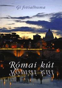 Római kút - Kamil Kárpáti