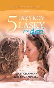 Kniha Päť jazykov lásky pre deti