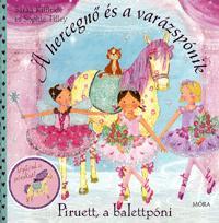 A hercegnő és a varázspónik: Piruett, a balettpóni