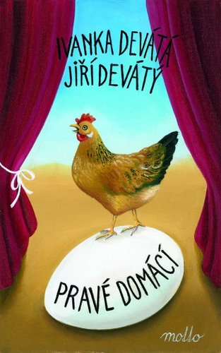 Pravé domácí - Ivanka Devátá,Jiří Devátý