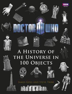 Doctor Who - A History of the Universe in 100 Objects