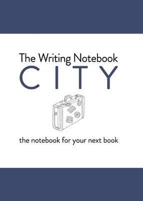 Writing Notebook - City The notebook for your next book