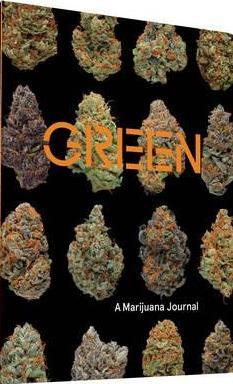 Green - a Marijuana Journal