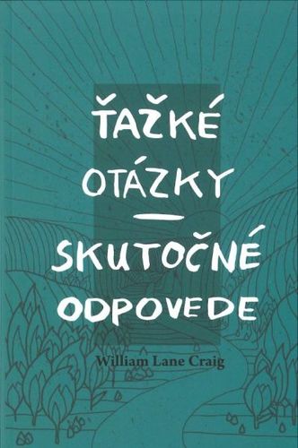 Ťažké otázky, skutočné odpovede